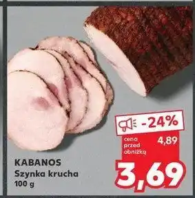 Kaufland Szynka krucha Kabanos oferta