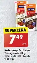 Biedronka Kabanosy 100 % z szynki Tarczyński Exclusive oferta
