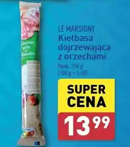 ALDI Kiełbasa dojrzewająca z orzechami Le Marsigny oferta