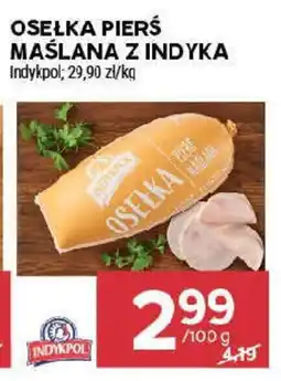 Stokrotka Osełka pierś maślana z indyka Indykpol oferta