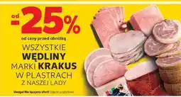 Kaufland Wszystkie wędliny z naszej lady Krakus Animex oferta