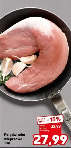 Kaufland Polędwiczka wieprzowa oferta