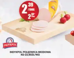 Spiżarnia Smakosza Indykpol Polędwica miodowa oferta