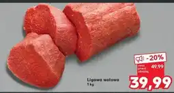 Kaufland Ligawa wołowa oferta