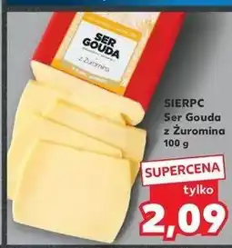 Kaufland Ser gouda z żuromina Sierpc oferta
