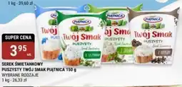 bi1 Serek śmietankowy puszysty Twój Smak Piątnica oferta