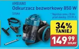 ALDI AMBIANO Odkurzacz bezworkowy 850 W oferta