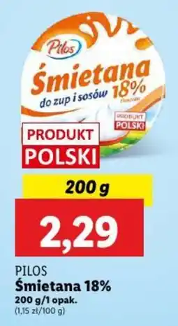 Lidl PILOS Śmietana 18% oferta