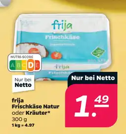 Netto frija Frischkäse Natur oder Kräuter oferta