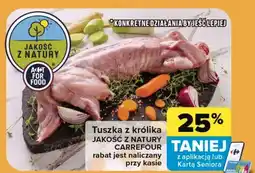Carrefour Królik tuszka Jakość Z Natury Carrefour oferta