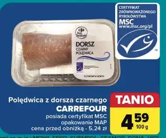 Carrefour Polędwica z dorsza czarnego Carrefour Targ Świeżości oferta