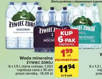 Carrefour Woda mocny gaz Żywiec Zdrój oferta