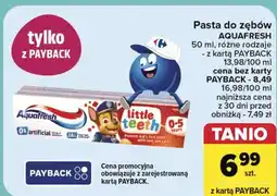Carrefour Pasta do zębów 0-5 lat Aquafresh Little Teeth oferta