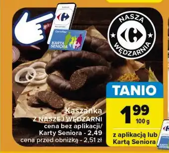 Carrefour Market Kaszanka Nasza wędzarnia carrefour oferta