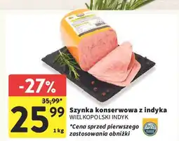 Intermarche Szynka konserwowa z indyka Wielkopolski Indyk oferta