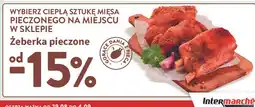 Intermarche Żeberka pieczone Intermarche Z Własnej Wędzarni oferta