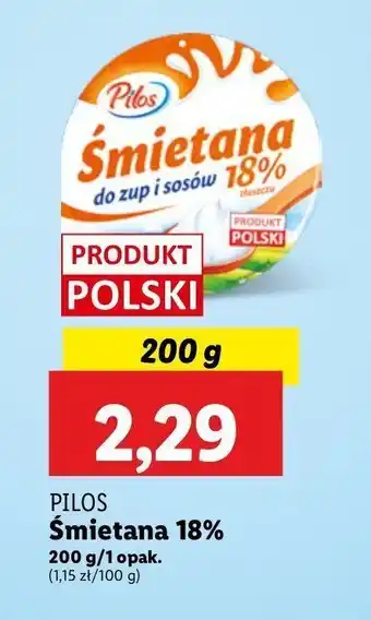 Lidl Śmietana 18 % Pilos oferta