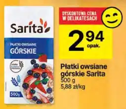 Delikatesy Centrum Płatki owsiane górskie Sarita oferta