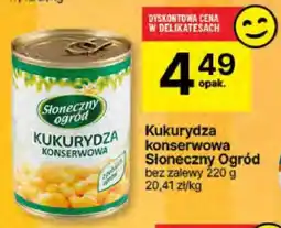 Delikatesy Centrum Kukurydza konserwowa Słoneczny Ogród oferta