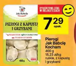 Delikatesy Centrum Pierogi Jak Babcię Kocham oferta