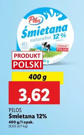 Lidl Śmietana 12 % Pilos oferta