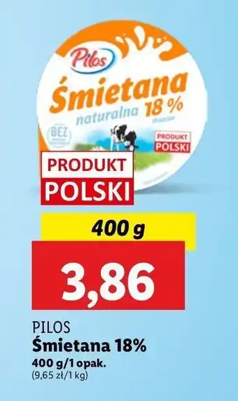 Lidl Śmietana 18 % Pilos oferta