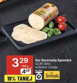 Delikatesy Centrum Ser Serenada Spomlek oferta