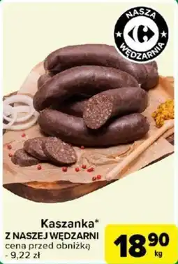 Carrefour Kaszanka Z NASZEJ WĘDZARNI oferta