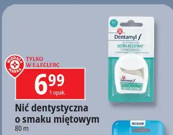 E.Leclerc Nić dentystyczna 80 m miętowa Wiodąca Marka Dentamyl oferta