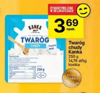 Delikatesy Centrum Twaróg Kanka oferta