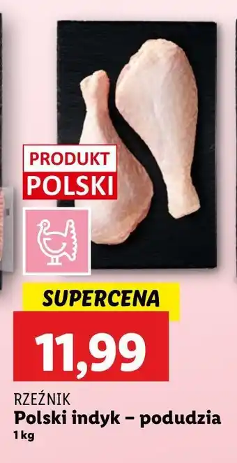 Lidl Podudzie z indyka Rzeźnik Codzienna Dostawa oferta