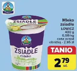 Carrefour Zsiadłe mleko Łowicz 1906 Łowickie oferta
