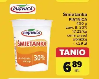 Carrefour Śmietanka 30% Piątnica oferta