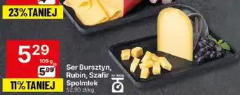 Delikatesy Centrum Ser Bursztyn Rubin, Szafir Spolmlek oferta