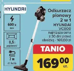 Carrefour Odkurzacz 2w1 vc800 Hyundai oferta