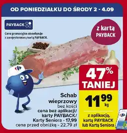 Carrefour Schab wieprzowy bez kości oferta