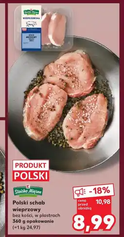 Kaufland Schab bez kości Polski oferta