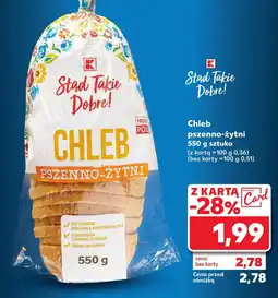 Kaufland Chleb K-Stąd Takie Dobre oferta