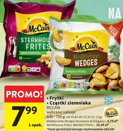 Intermarche Cząstki ziemniaka rosmarin&oregano Mccain Mediterrane Wedges oferta