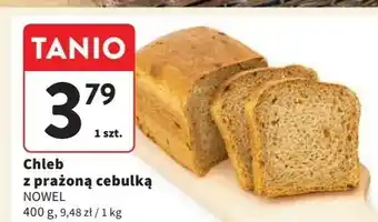 Intermarche Chleb z prażoną cebulką Nowel oferta