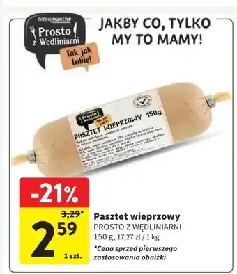 Intermarche Pasztet wieprzowy Prosto Z Wędliniarni oferta