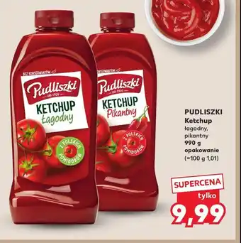 Kaufland Ketchup łagodny Pudliszki oferta