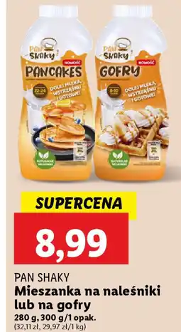 Lidl PAN SHAKY Mieszanka na naleśniki lub na gofry oferta