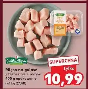 Kaufland Mięso na gulasz z indyka Stoisko mięsne oferta