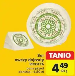 Carrefour Ser owczy dojrzały RICOTTA oferta