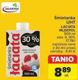 Carrefour Śmietanka UHT ŁACIATA MLEKPOL oferta