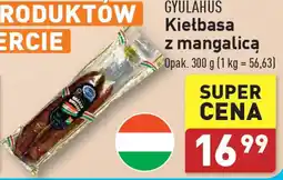 ALDI GYULAHÚS Kiełbasa z mangalicą oferta