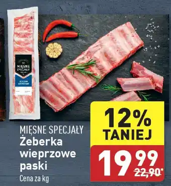 ALDI MIĘSNE SPECJAŁY Zeberka wieprzowe paski oferta
