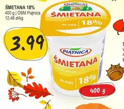 Słoneczko Smietana 18% Piątnica oferta