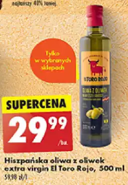 Biedronka Hiszpańska oliwa z oliwek extra virgin El Toro Rojo oferta